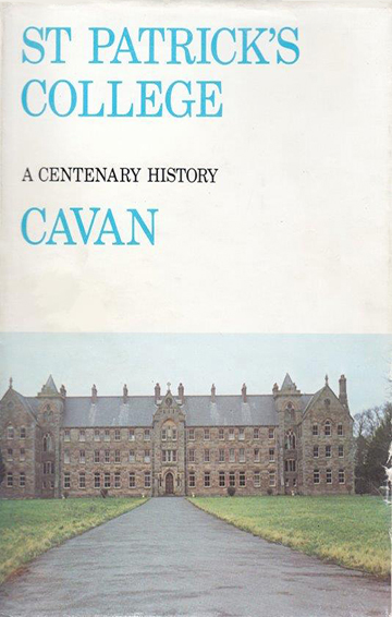 St Patricks College Cavan A Centenary History